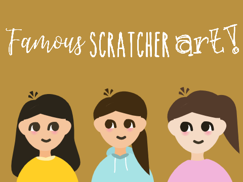 Famous Scratcher Art!
