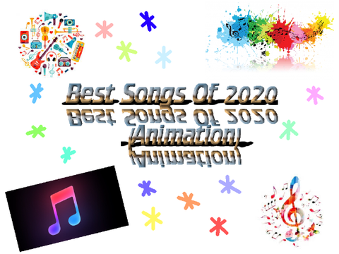 Best Songs of 2020 Animation