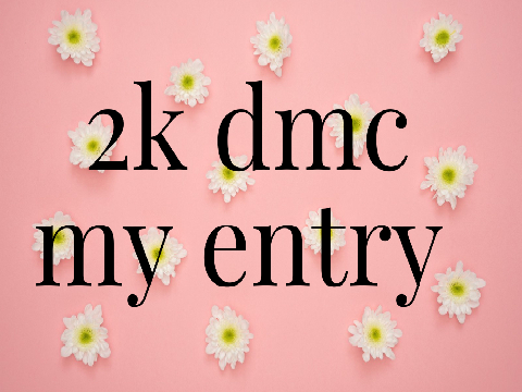 @Live_YourLife 2K DMC || My Entry 