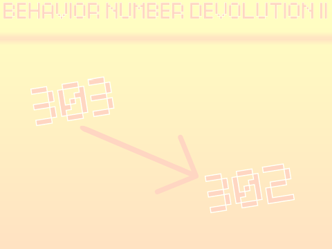 Behavior Number Devolution II (303 → 302)