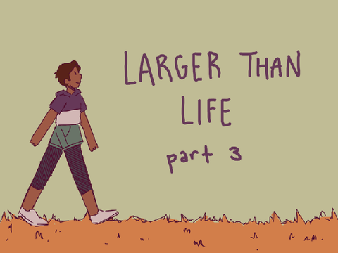 larger than life | 3