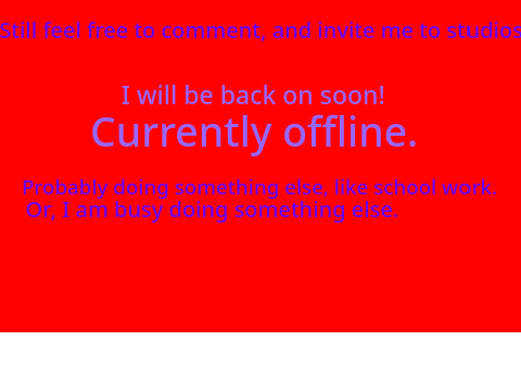 I am offline!