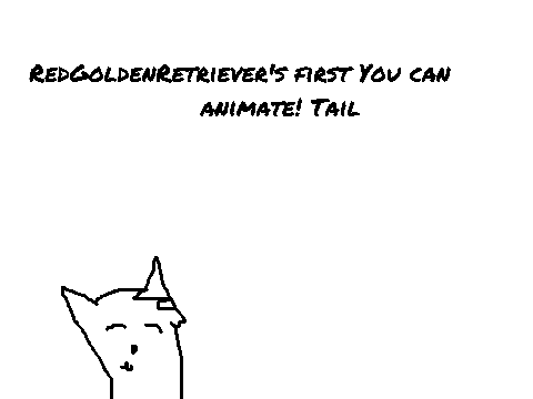 You can animate! Tail