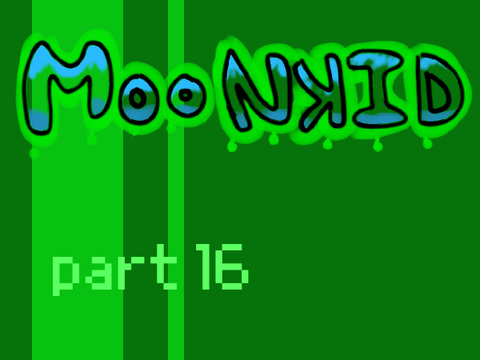 sick boy part 16