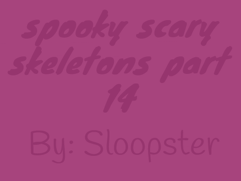 Spooky Scary Skeletons MAP part 14