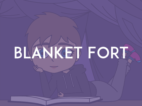 Blanket Fort but..