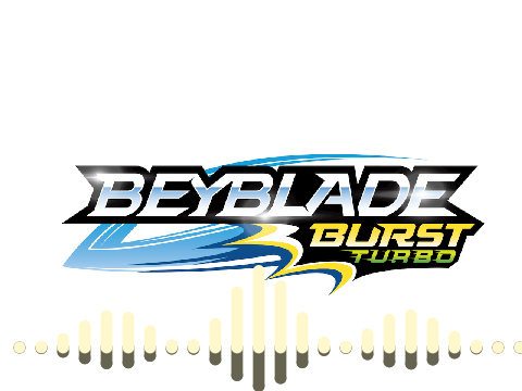 BEYBLADE BURST TURBO FULL SONG