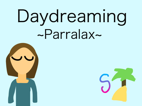 Daydreaming Parralax