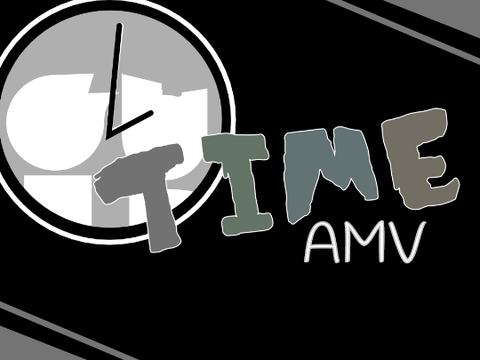 Time AMV 
