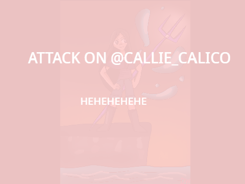 Attack on @callie_calico 
