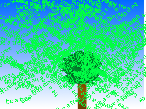 be a tree