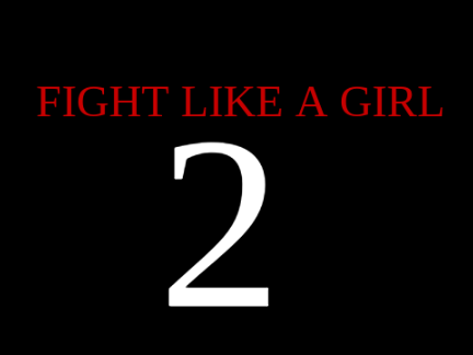 Fight Like A Girl 2 Character Suggestions