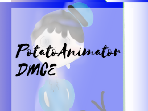 PotatoAnimator | DMCE