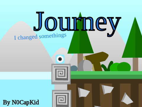 Journey|| Platformer|| Mobile friendly
