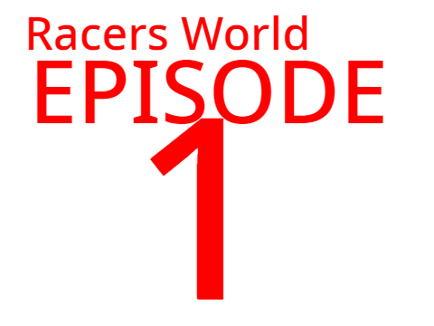 Racers World #1