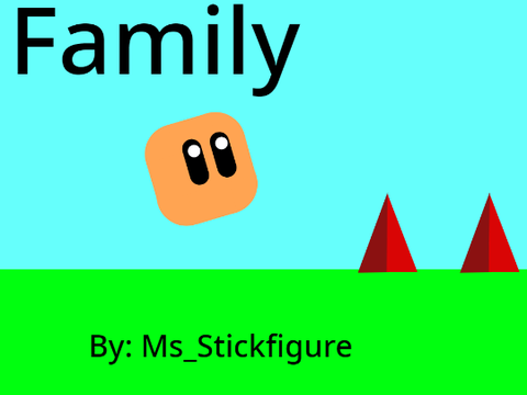 ~Family~ | Part One | A Platformer | Mobile Friendly