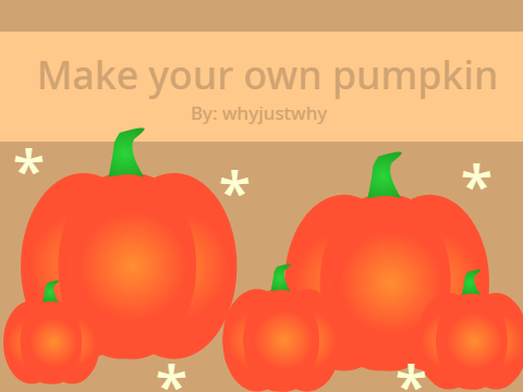 ☠ Mᴀᴋᴇ ʏᴏᴜʀ ᴏᴡɴ ᴘᴜᴍᴘᴋɪɴ ☠