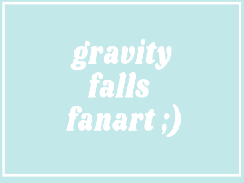 - - - - - - gravity falls fanart