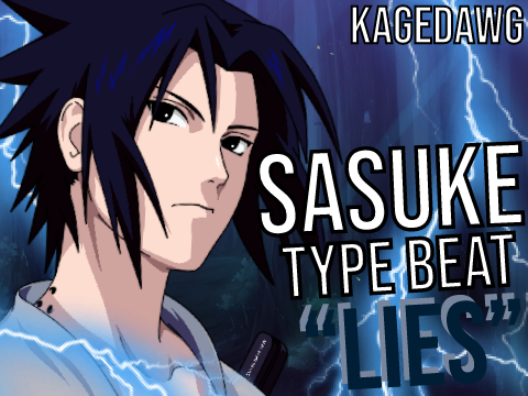 Sasuke Type Beat "Lies"
