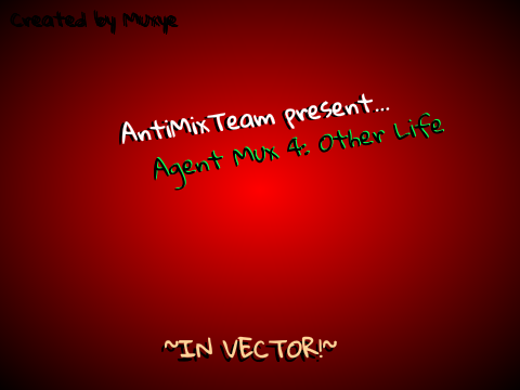 Agent Mux 4: Other Life. //Why i leave scratch.