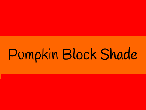 Pumpkin Block Shade