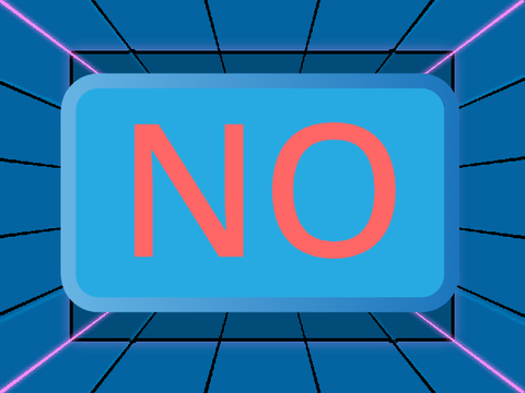 No Button