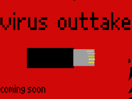 virus outtake