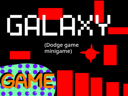 Galaxy  (Mini-game) #Games