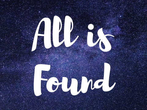 All is found