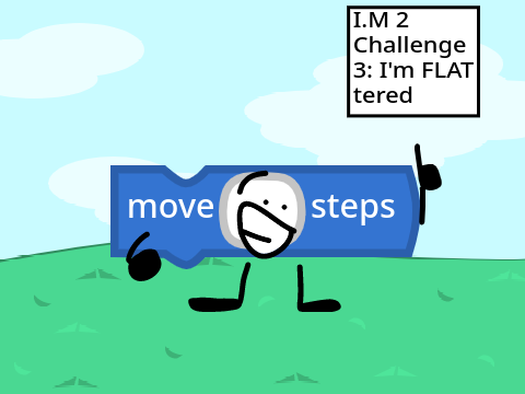 I.M 2 challenge 3: I'm FLATtered