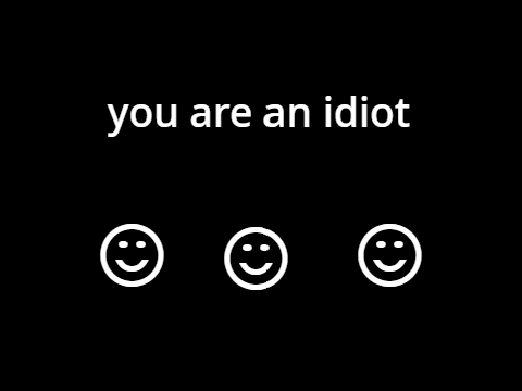 you are an idiot