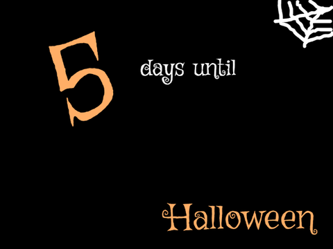 5 Days until Halloween 