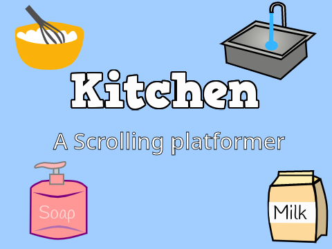 Kitchen - A Scrolling Platformer remix remix