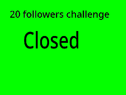 20 followers challenge