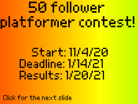 50 follower platformer contest