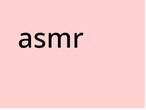 ASMR loll