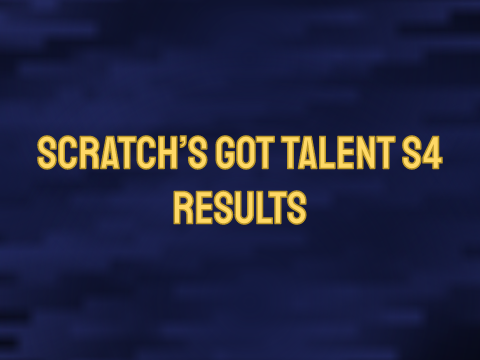 Scratch's Got Talent S4 - Results