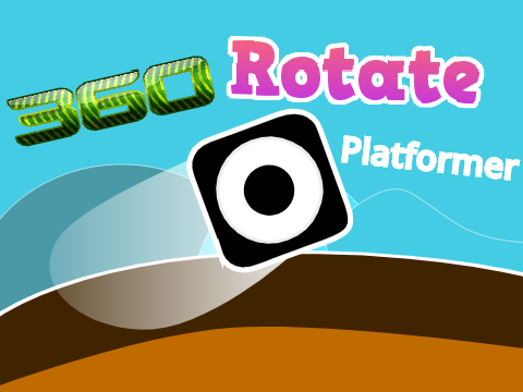 360 Rotate: A mobile freindly 360  platformer