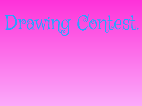 Drawing Contest