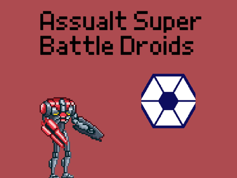 Assault Super Battle Droids 