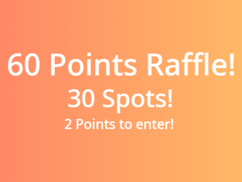 60 Points Raffle!