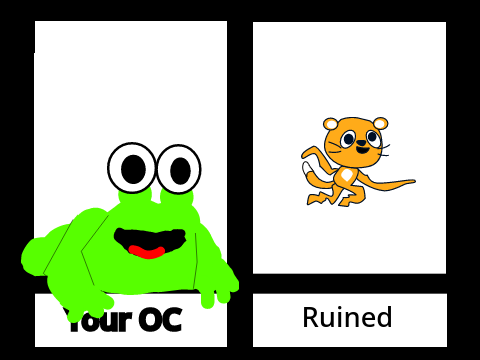I will ruin your OC! remix