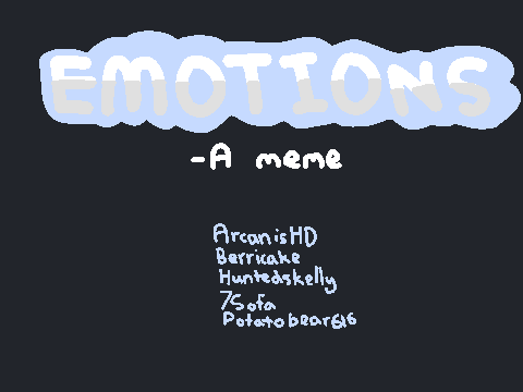 Emotions -A meme