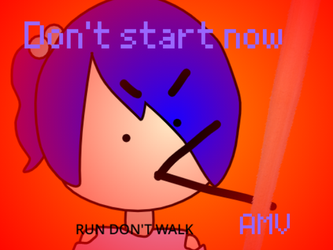 Don't start now AMV~Memey warning
