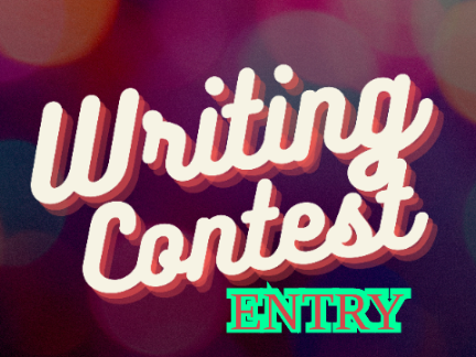 Writing Contest Entry 