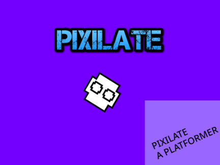 *(PIXILATE A PLATFORMER)*