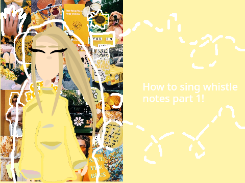 How to sing my whistle tones ( Be careful I sound kinda bad )