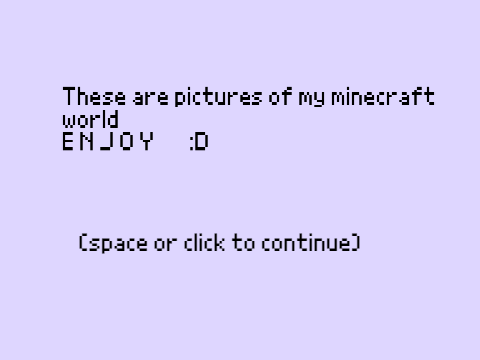 M I N E C R A F T