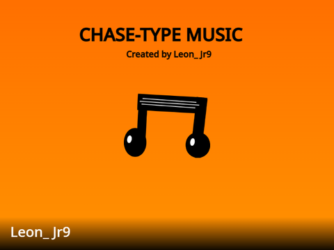Chase-Type Music