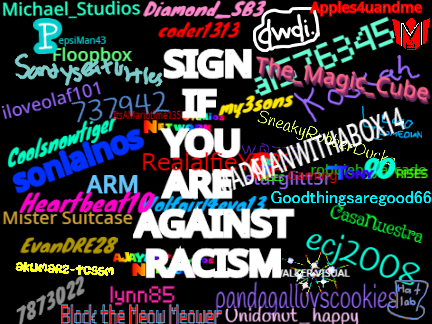 Sign if you are against racism remix